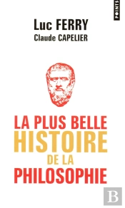 La Plus Belle Histoire De La Philosophie