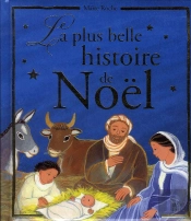 La Plus Belle Histoire De Noël