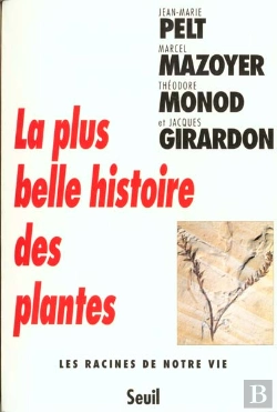 Bertrand.pt - La Plus Belle Histoire Des Plantes. Les Racines De Notre Vie