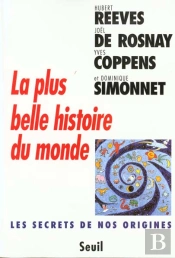 La Plus Belle Histoire Du Monde - Les Secrets De Nos Origines
