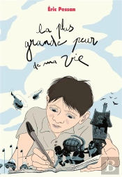 La Plus Grande Peur De Ma Vie