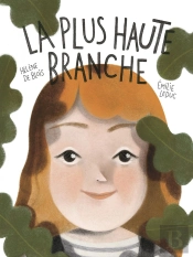 La Plus Haute Branche