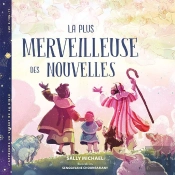 La Plus Merveilleuse Des Nouvelles