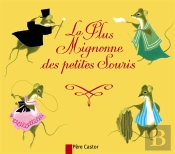 La Plus Mignonne Des Petites Souris