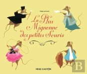 La Plus Mignonne Des Petites Souris