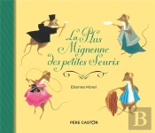 La Plus Mignonne Des Petites Souris