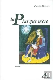 La Plus Que Mere
