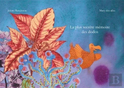 Bertrand.pt - La Plus Secrete Memoire Des Dodos