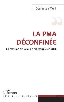 Bertrand.pt - La Pma Déconfinée ; La Révision De La Loi De Bioéthique En 2020