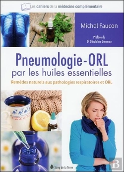 Bertrand.pt - La Pneumologie - Orl Par Les Huiles Essentielles