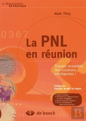 La Pnl En Réunion ; Trouvez Ensemble Des Solutions... Intelligentes