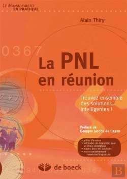Bertrand.pt - La Pnl En Réunion ; Trouvez Ensemble Des Solutions... Intelligentes