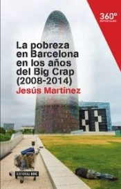 La Pobreza En Barcelona En Los Años Del Big Crap (2008-2014)