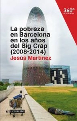 Bertrand.pt - La Pobreza En Barcelona En Los Años Del Big Crap (2008-2014)