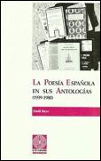 La Poes¡A Española En Sus Antolog¡As (1939-1980)