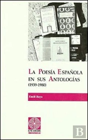 La Poes¡A Española En Sus Antolog¡As (1939-1980)
