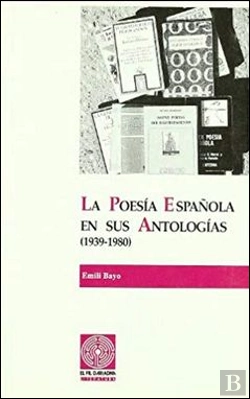 Bertrand.pt - La Poes¡A Española En Sus Antolog¡As (1939-1980)