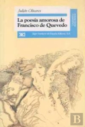 La Poesía Amorosa De Francisco De Quevedo