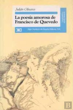 Bertrand.pt - La Poesía Amorosa De Francisco De Quevedo