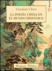 La Poesía China En El Mundo Hispánico