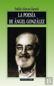 La Poesia De Angel Gonzalez