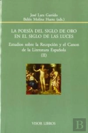 La Poesía Del Siglo De Oro En El Siglo De Las Luces
