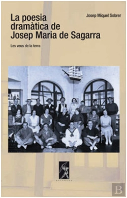 Bertrand.pt - La Poesia Dramática De Josep Maria De Sagarra