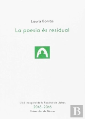 La Poesia Es Residual