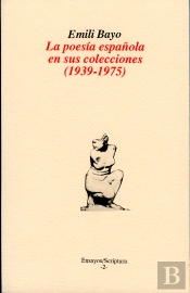 La Poesía Española En Sus Colecciones (1939-1975).