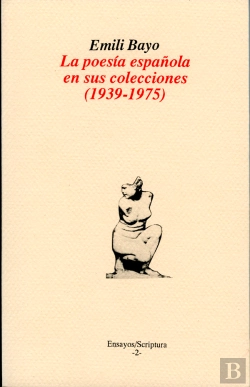 Bertrand.pt - La Poesía Española En Sus Colecciones (1939-1975).