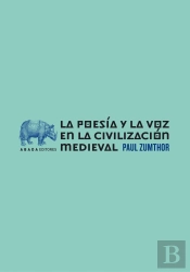 La Poesía Y La Voz En La Civilización Medieval