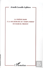 La Poésie Dans 'A La Recherche Du Temps Perdu' De Marcel Proust