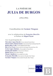 La Poésie De Julia De Burgos (1914-1953) : (Actes Des Journées D'Études Internationales D'Amiens, 2005)