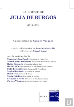 Bertrand.pt - La Poésie De Julia De Burgos (1914-1953) : (Actes Des Journées D'Études Internationales D'Amiens, 2005)