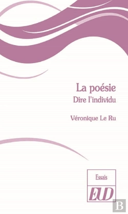 Bertrand.pt - La Poésie ; Dire L'Individu