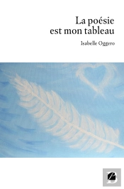 La Poésie Est Mon Tableau