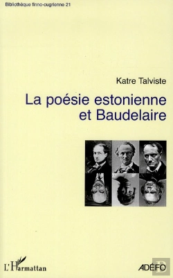 Bertrand.pt - La Poésie Estonienne Et Baudelaire