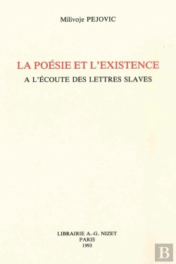 Bertrand.pt - La Poésie Et L'Existence À L'Écoute Des Lettres Slaves