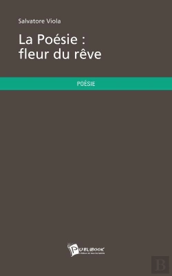 Bertrand.pt - La Poesie ; Fleur Du Reve