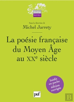 Bertrand.pt - La Poésie Française Du Moyen Âge Au Xx Siècle