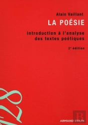 La Poésie ; Initiation Aux Méthodes D'Analyse Des Textes Poétiques