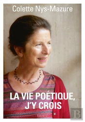 La Poésie, J'Y Crois