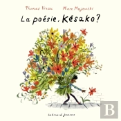 La Poésie, Késako ?
