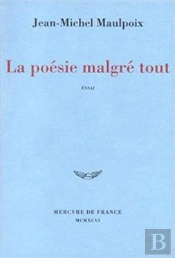 La Poesie Malgre Tout