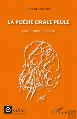 Bertrand.pt - La Poésie Orale Peule ; Mauritanie, Sénégal