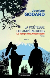 La Poetesse Des Imperatrices Le Temps Des Ambassades Tome 2