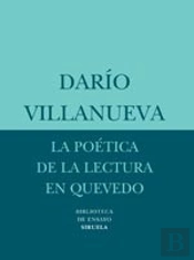 La Poética De La Lectura En Quevedo