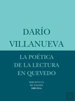 Bertrand.pt - La Poética De La Lectura En Quevedo