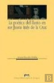 La Poética Del Llanto En Sor Juana Inés De La Cruz