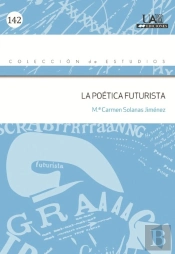 La Poética Futurista